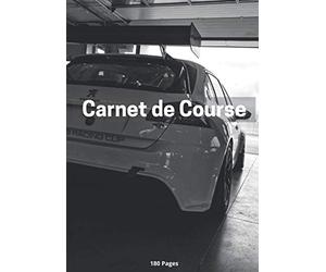 Carnet de Course Auto: Sport Auto | SimRacing | Simulateur | Entrainement | Pilote, Ingénieur, Mécanicien, Team Manager | Notez vos Réglages, vos ... sur des courses sprint ou d'endurance