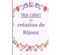 Carnet de création bijoux: Carnet de fabrication bijoux | Journal de suivi croquis | 100 fiches pré-remplies à compléter | Pour débutant ou experts | Bijoux en résine Diy Inclusion Bois Epoxy Fleurs