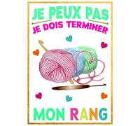 carnet de crochet à remplir - Je Peux Pas - Je Dois Terminer Mon Rang: Cahier Idéal pour créer et enregistrer vos projets de Crochet | Cadeau ... anniversaire ou retraite collègue femme