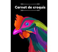 Carnet de croquis: Cahier Coq Poule, Cahier de dessin grand format pour dessin, peinture, aquarelle, création: 100 pages à remplir. Cahier de croquis ... blanc idéal crayon de couleur, feutres.