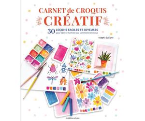 Carnet de croquis créatif 30 leçons faciles et joyeuses pour libérer l'artiste qui sommeille en vous - Viddhi Saschit - De Saxe Eds - broché - Carnet (de voyage, intime, de notes)