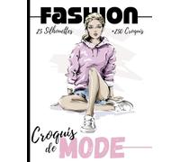 Carnet de croquis de mode: +250 Figures de silhouettes de mannequins pour dessiner ses envies de vêtements, idéal pour les créateurs de mode et les ... pages - jeu de 10 silouhettes - 8,5 * 11 in I