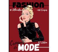 Carnet de croquis de mode: + 450 Figures de silhouettes (XL Edition) pour dessiner ses envies de vêtements, idéal pour les créateurs de mode et les ... pages - jeu de 10 silouhettes - 8,5 * 11 in I