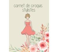carnet de croquis de stylistes: e dessin de mode professionnel Silhouettes de mannequins comme un (e) styliste