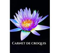 Carnet de croquis fantaisie fleur: 100 pages vierges | bloc notes | Format A4 Papier de dessin croquis| Sketch