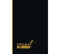 Carnet de croquis: Le carnet de croquis idéal avec une page vierge et une page à pointillés ; 160 pages ; format 6x9 pouces ; noir et jaune