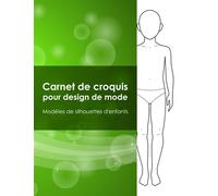 Carnet de croquis pour design de mode - Modèles de silhouettes d'enfants