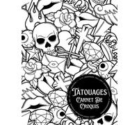 Carnet De Croquis Tatouages: Cahier de croquis pour artistes pour dessiner vos motifs de tatouage, journal de tatouage, papier blanc et papier millimétré, carnet de dessin.