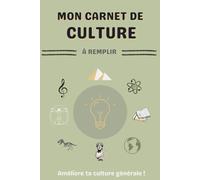 Carnet de culture à remplir: Carnet de culture générale à remplir