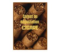 Carnet de dégustation cigare: Carnet de dégustations de cigare / permet d'enregistrer ses expériences de fumeur de cigare / 40 fiches à compléter