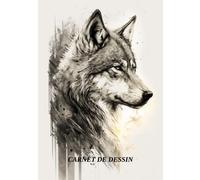 Carnet de dessin: Cahier de croquis, beaux arts, cahier grand format pour dessin, peinture, aquarelle - 122 pages, couverture loup