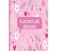 Carnet de Dessin: Cahier de croquis pour enfant. Couverture matte, motif rose coeur. Le cadeau idéal pour les petits artistes. Format 21.6 x 27.9 cm. 120 pages