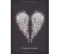 Carnet De Dessin: Carnet De Dessin Tatouage Ailes D'ange 100 Pages A4 À Dessiner Pour Artiste Tatoo