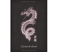 Carnet De Dessin: Carnet De Dessin Tatouage Dragon 100 Pages A4 À Dessiner Pour Artiste
