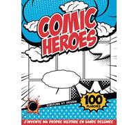 CARNET DE DESSIN MANGA A4 FORMAT COMICS: Livres D'art Et D'activités Manuelles Comics Pour Que Les Enfants S'entraînent À Écrire Et À Dessiner Avec Des Vignettes Guidées Et Des Bulles De Dialogue