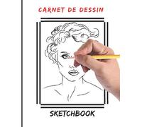 Carnet de dessin : portrait femme: Cahier de croquis- sketchbook - beaux arts - cahier grand format pour dessin, peinture, aquarelle - 122 pages - idée cadeaux.