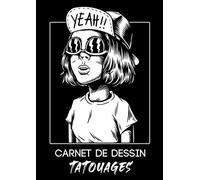 Carnet de dessin tatouages: Cahier carnet de croquis tattoo Format A4 / Croquis - Esquisses - Dessins / 120 pages