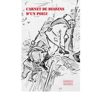 Carnet de dessins d'un poilu - Inconnus - Espaces & Signes - broché - Témoignage