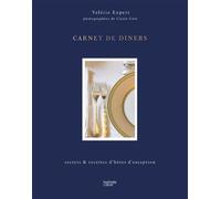 Carnet de dîners Secrets & recettes d'hôtes d'exception - Valérie Expert - Hachette Pratique - relié - Carnet (de voyage, intime, de notes)