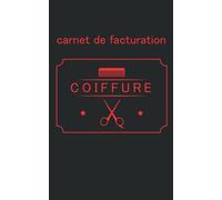 carnet de facturation coiffure: Carnet de factures coiffure , format (5*8). carnet de caisse coiffure pour les coiffures et les coiffeuses