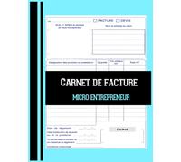 Carnet de facture micro entrepreneur: Carnet de facture auto entrepreneur sans tva - 110 factures
