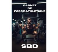 Carnet de force athlétique - Powerlifting: 6 mois de programmation et de comptes-rendus