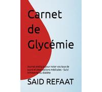 Carnet de Glycémie: Journal pratique pour noter vos taux de sucre et observations médicales - Suivi trimestriel du diabète