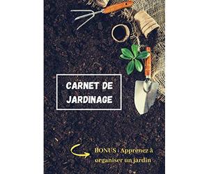 Carnet de Jardinage: Cahier de fiches à remplir | Cadeau à offrir à un jardinier | Avec astuces pour organiser jardin et potager | 124 pages | 17x 25 cm