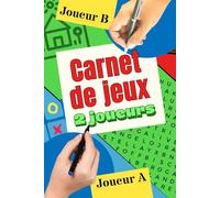 Carnet de jeux - deux joueurs: Plus de 60 activités pour un challenge en tête à tête.