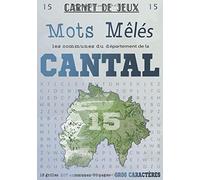 Carnet de Jeux: Mots Mêlés Les Communes du Cantal: Grilles de Mots Cachés pour adultes: Communes du Département du Cantal (GROS CARACTERES)