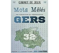 Carnet de Jeux: Mots Mêlés Les Communes du Gers: Grilles de Mots Cachés pour adultes: Communes du Département du Gers (GROS CARACTERES)