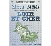 Carnet de Jeux: Mots Mêlés Les Communes du Loir-et-Cher: Grilles de Mots Cachés pour adultes: Communes du Département du Loir-et-Cher (GROS CARACTERES)