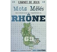 Carnet de Jeux: Mots Mêlés Les Communes du Rhône: Grilles de Mots Cachés pour adultes: Communes du Département du Rhône (GROS CARACTERES)