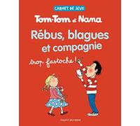 Carnet de jeux Tom-Tom et Nana, Tome 2 : Rébus, blagues et compagnie