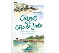 Carnet de la Cote de Jade - Mes Flaneries en Loire-Atlantique Sur le Sentier des Douaniers