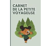 Carnet de la petite voyageuse - Journal de bord de voyage pour 7 jours - Idéal pour les enfant de 6 à 10 ans et les aventures en famille: Carnet de voyage enfant à remplir - Idée de cadeau fille