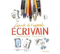 Carnet de l'apprenti écrivain - Susie Morgenstern - La Martiniere Jeunesse - broché - Document jeunesse dès 6 ans