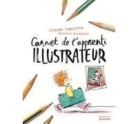 Carnet de l'apprenti illustrateur
