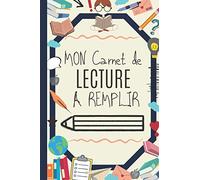 Carnet de Lecture à Remplir: 120 Fiches de Lecture à compléter