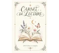 Carnet de lecture avec 200 fiches de lecture à remplir pour garder une trace de mes découvertes littéraires: Trackers et suivis, avis, coup de coeur, ... de souhaits, bilans, challenges et défis