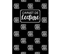 Carnet De Lecture: Cahier De Lecture, 100 Fiches De Lecture à Compléter, Pratique Pour Garder Une Trace De Vos lectures, Journal livresque A5