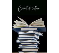 Carnet de lecture: cahier de suivi de lecture à remplir/100 fiches à completer/journal de bord pour les lecteurs passionnés de livres/bibliothèque(15,24x22,86cm-120pages)