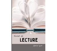 Carnet de lecture: Carnet de lecteur lycée pour noter toutes les œuvres lues, les évaluer, en faire des résumés et préparer les épreuves du baccalauréat