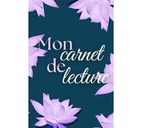 Carnet de lecture: conservez un souvenir de vos lectures, participez à des défis et remplissez vos objectifs !