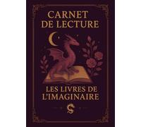 Carnet de lecture - Les livres de l'imaginaire