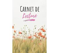 Carnet de lecture: Placez toutes vos notes sur les livres que vous aimez ou pas dans 1 seul carnet - Couverture avec un champs de tulipes - Ce carnet ... et à utiliser - (100 pages au format A5)