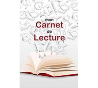 Carnet de Lecture: v1-4 Carnet du lecteur avec 60 fiches de lecture à compléter | idéal pour fille ou garçon, Lycée ou collège | 137 pages, 15,24cm x 22,86cm | Broché | livre ouvert couverture rouge