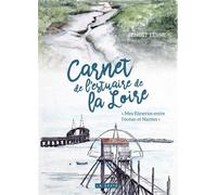 Carnet de l'estuaire de la Loire - Benoît Lesné - Geste - broché - Carnet (de voyage, intime, de notes)