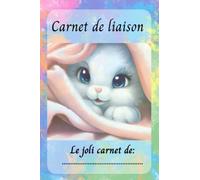 Carnet de liaison à remplir pour accompagner bébé ou son enfant lors des jours de garde à la crèche ou chez sa nounou. Une idée de Cadeau coloré et ... Bébé - assistante maternelle Lapin rose