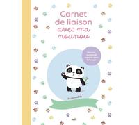 Carnet de liaison avec ma nounou: Astuces, conseils et espaces pour échanger